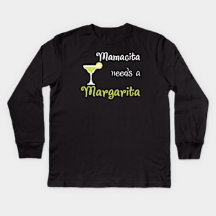 Mamacita Needs a Margarita Kids Long Sleeve T-Shirt